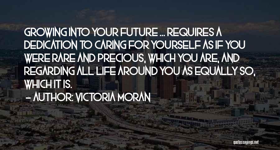 Rare And Precious Quotes By Victoria Moran