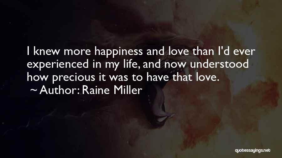 Rare And Precious Things Quotes By Raine Miller