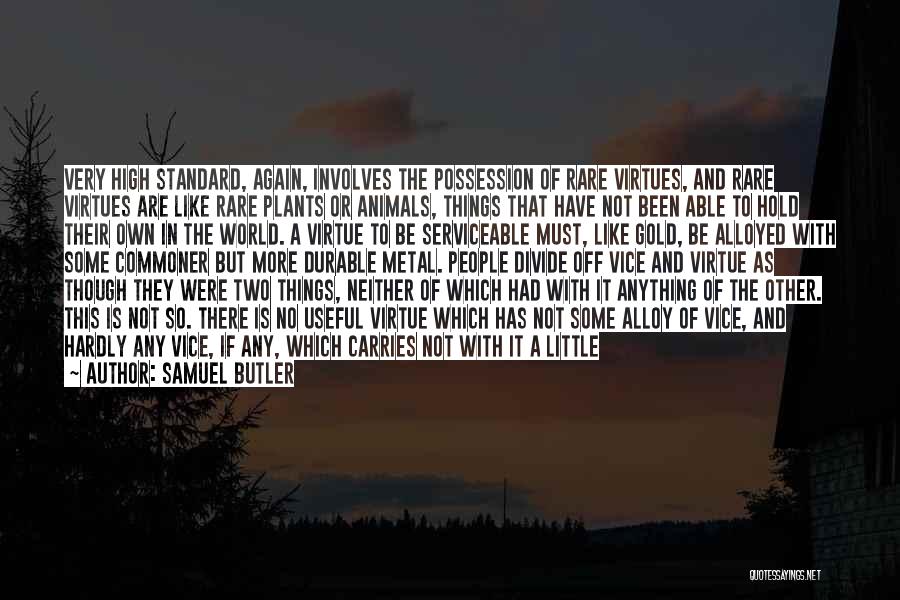 Rare Animals Quotes By Samuel Butler