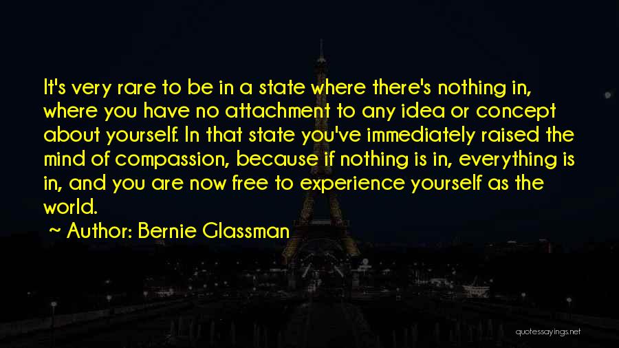 Rare As A Quotes By Bernie Glassman