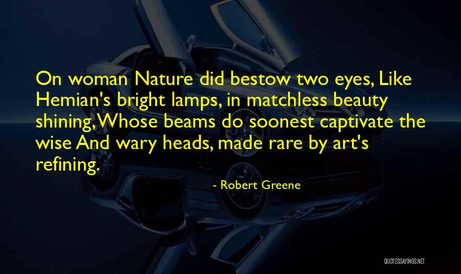 Rare Beauty Quotes By Robert Greene Rare Beauty Quotes By Robert Greene