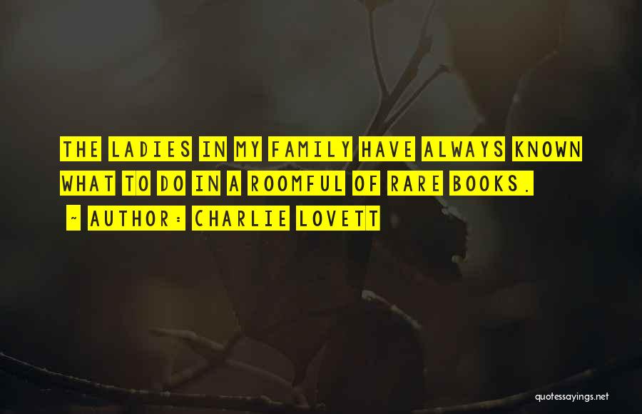Rare Books Quotes By Charlie Lovett