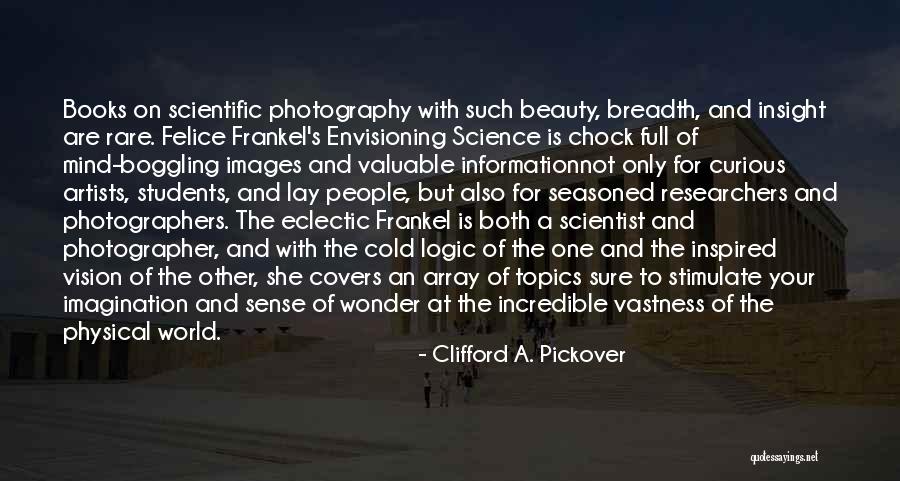 Rare Books Quotes By Clifford A. Pickover Rare Books Quotes By Clifford A. Pickover