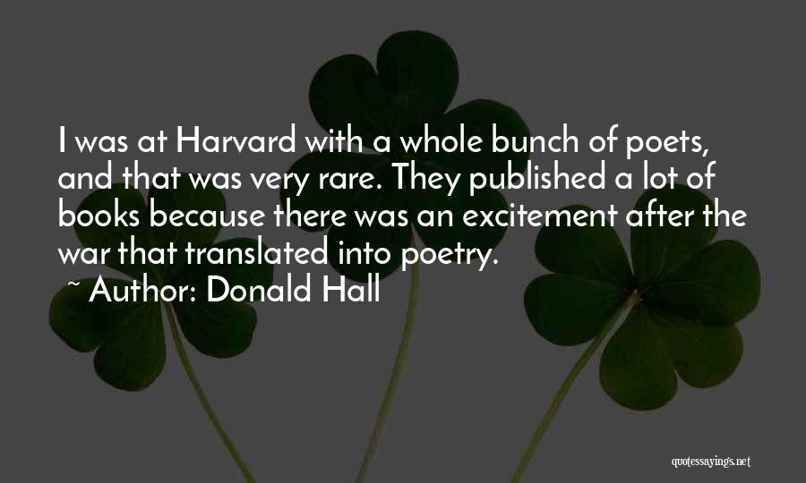 Rare Books Quotes By Donald Hall