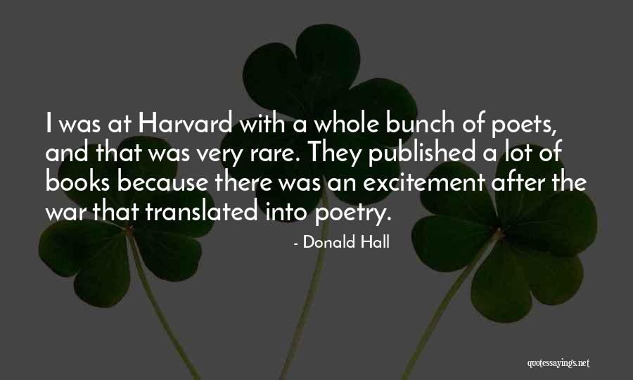 Rare Books Quotes By Donald Hall