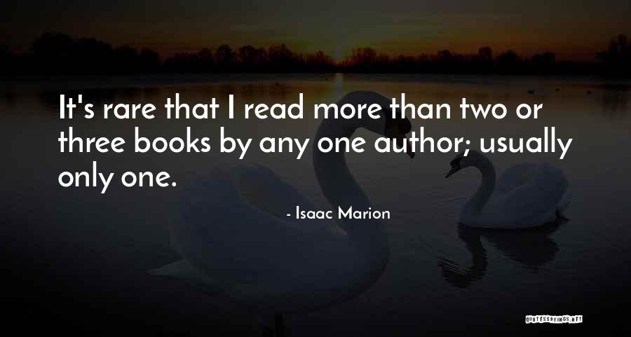 Rare Books Quotes By Isaac Marion