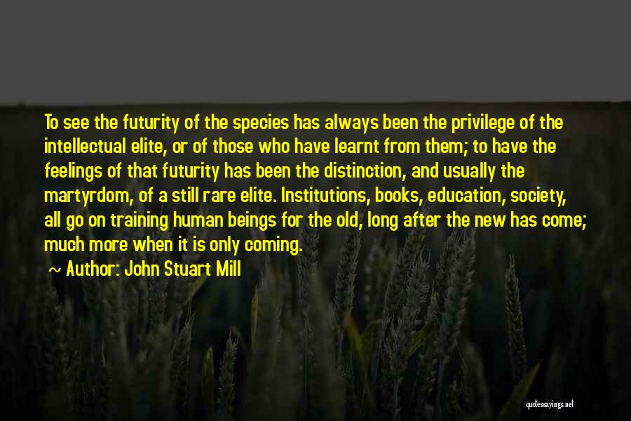 Rare Books Quotes By John Stuart Mill