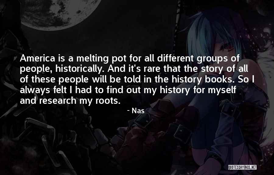 Rare Books Quotes By Nas