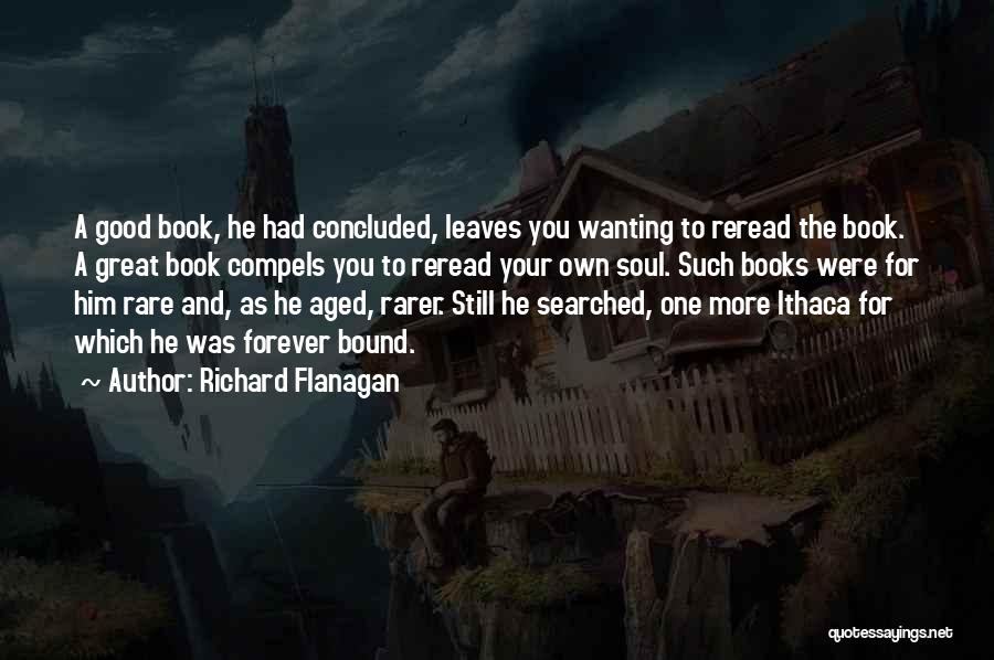 Rare Books Quotes By Richard Flanagan