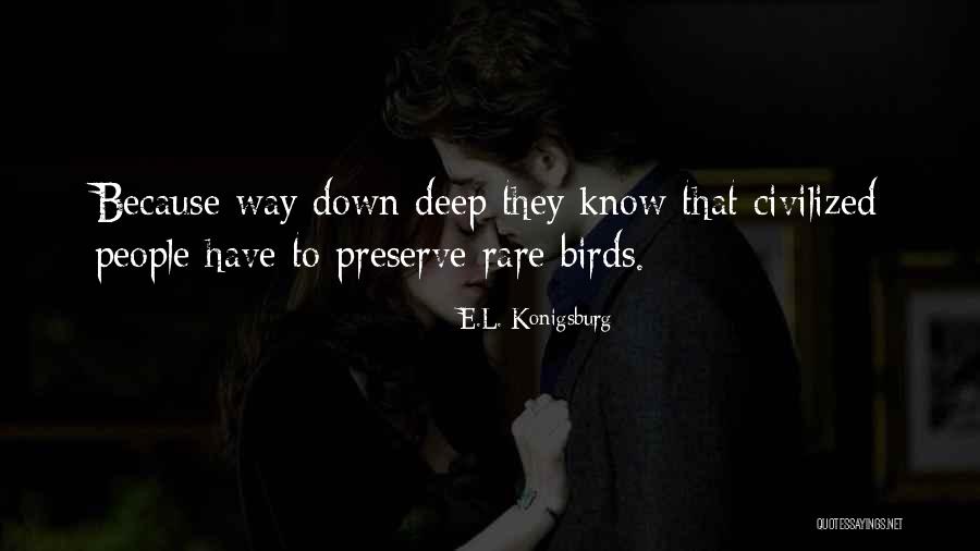 Rare Deep Quotes By E.L. Konigsburg Rare Deep Quotes By E.L. Konigsburg