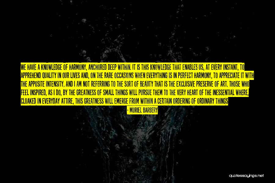 Rare Deep Quotes By Muriel Barbery Rare Deep Quotes By Muriel Barbery