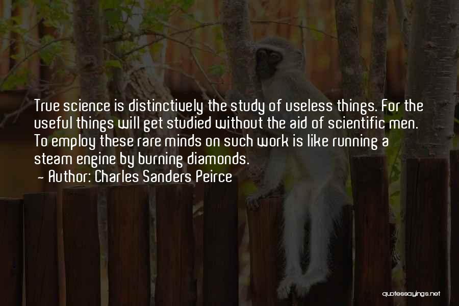 Rare Diamonds Quotes By Charles Sanders Peirce