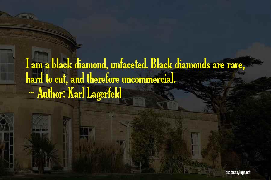 Rare Diamonds Quotes By Karl Lagerfeld