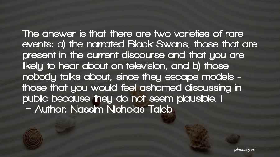 Rare Events Quotes By Nassim Nicholas Taleb
