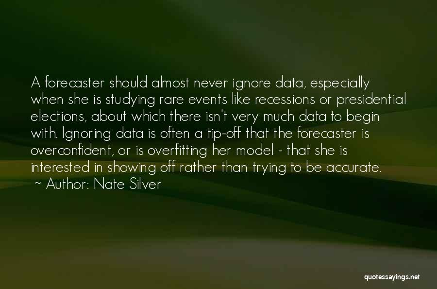 Rare Events Quotes By Nate Silver