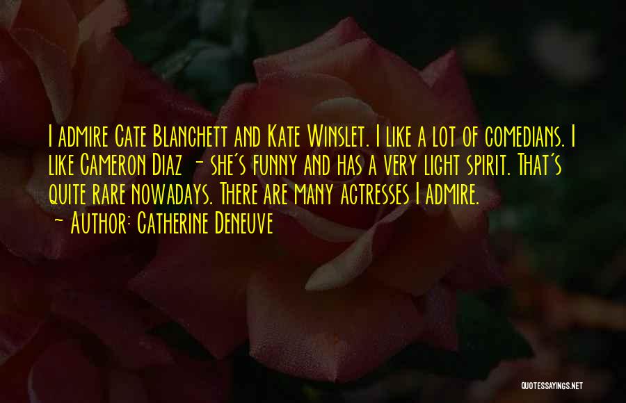 Rare Funny Quotes By Catherine Deneuve