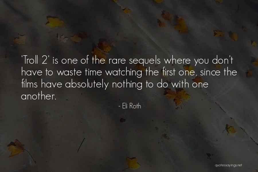 Rare Is Rare Quotes By Eli Roth Rare Is Rare Quotes By Eli Roth