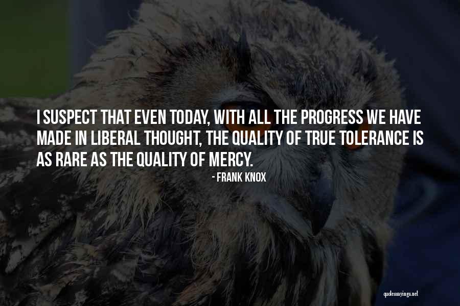 Rare Is Rare Quotes By Frank Knox Rare Is Rare Quotes By Frank Knox