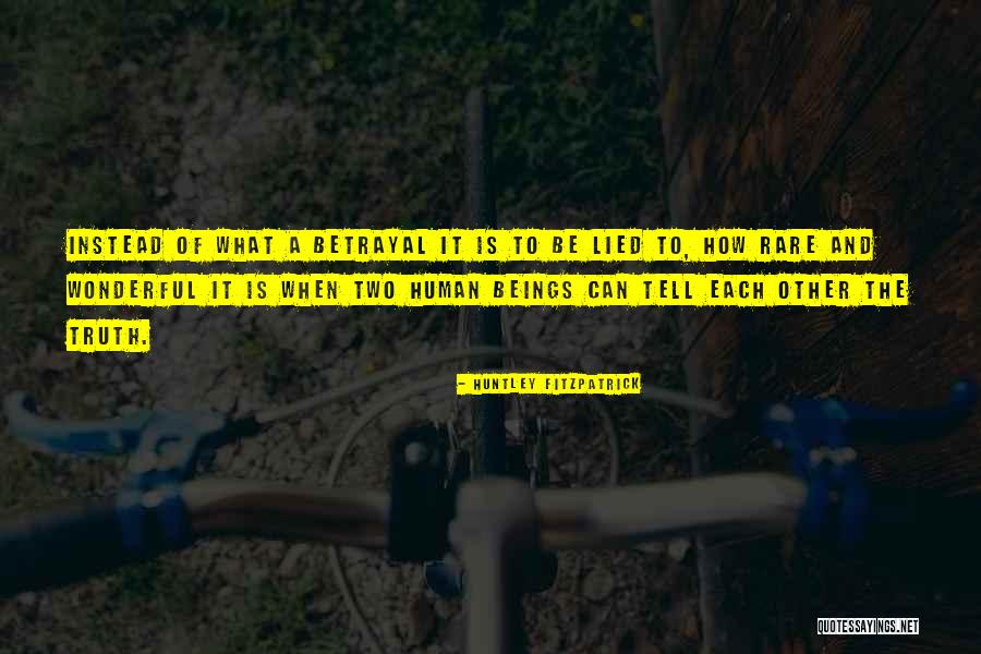 Rare Is Rare Quotes By Huntley Fitzpatrick Rare Is Rare Quotes By Huntley Fitzpatrick