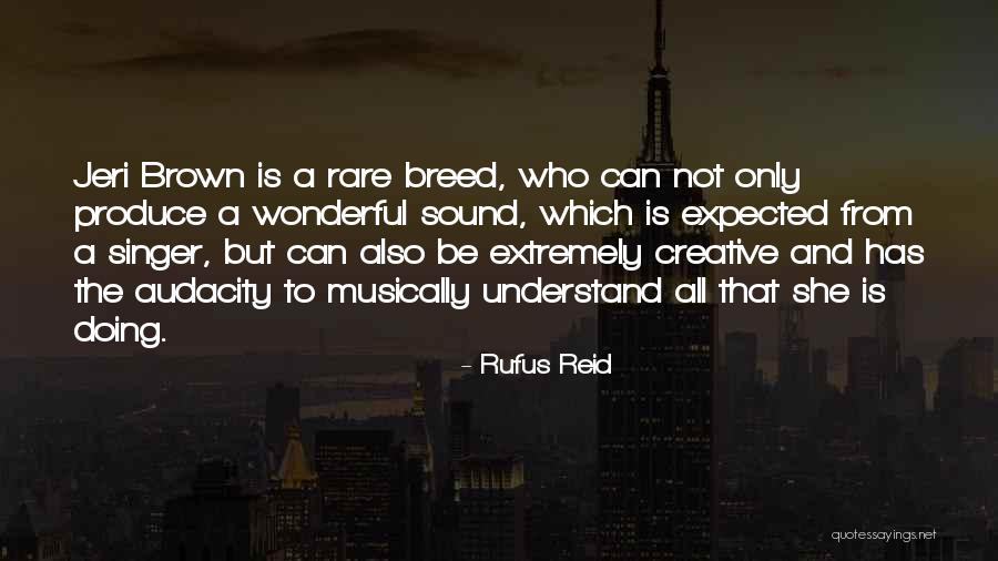 Rare Is Rare Quotes By Rufus Reid Rare Is Rare Quotes By Rufus Reid