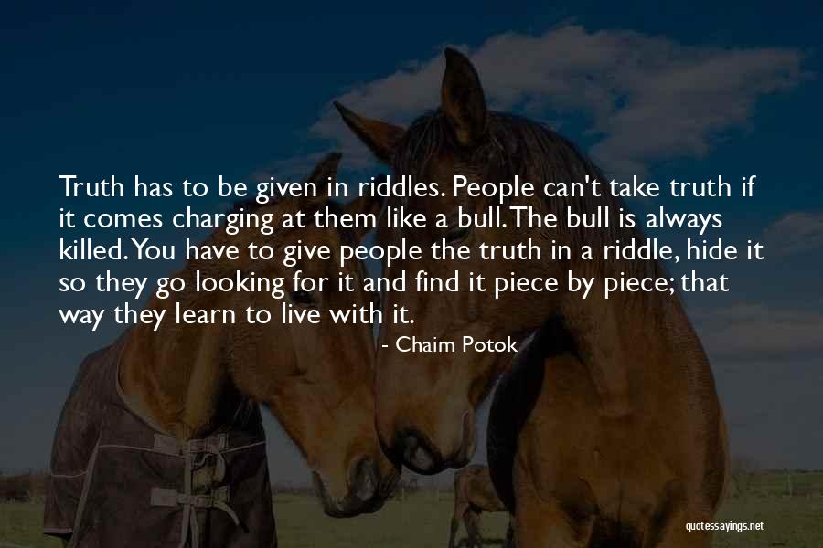 Rare Jewel Of Christian Contentment Quotes By Chaim Potok Rare Jewel Of Christian Contentment Quotes By Chaim Potok