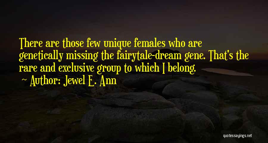 Rare Jewel Quotes By Jewel E. Ann
