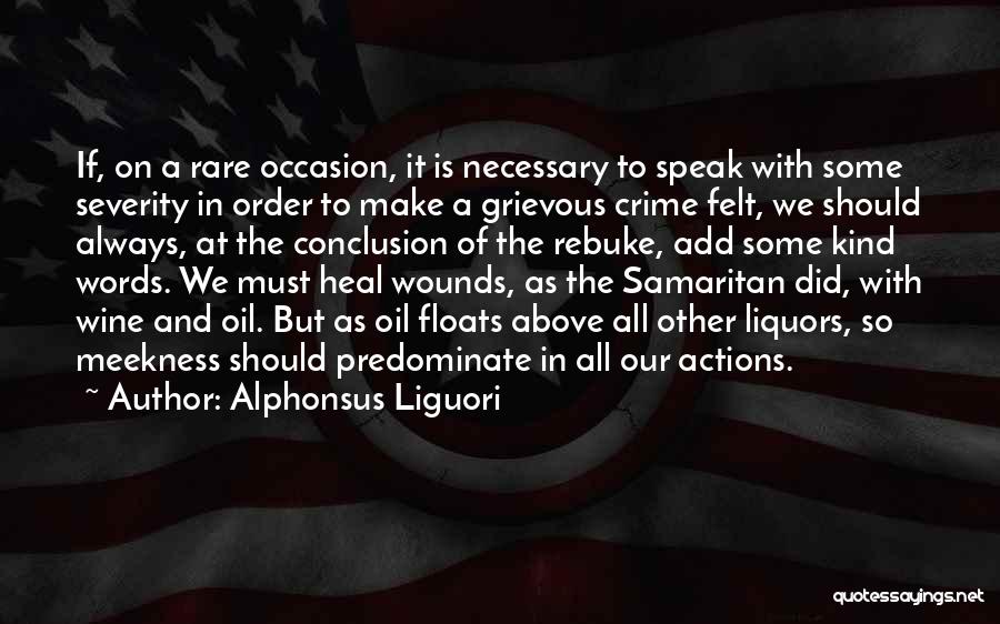 Rare Occasion Quotes By Alphonsus Liguori