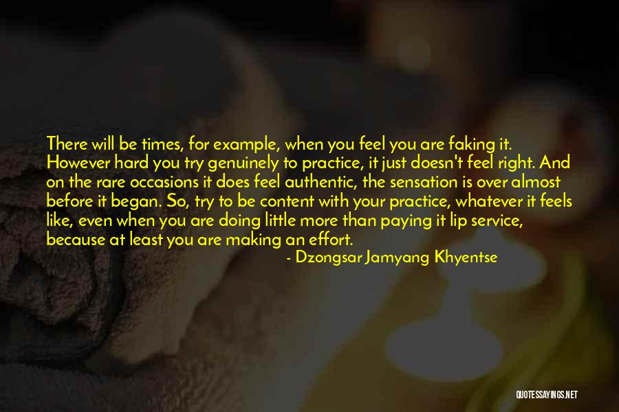 Rare Occasions Quotes By Dzongsar Jamyang Khyentse