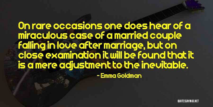 Rare Occasions Quotes By Emma Goldman