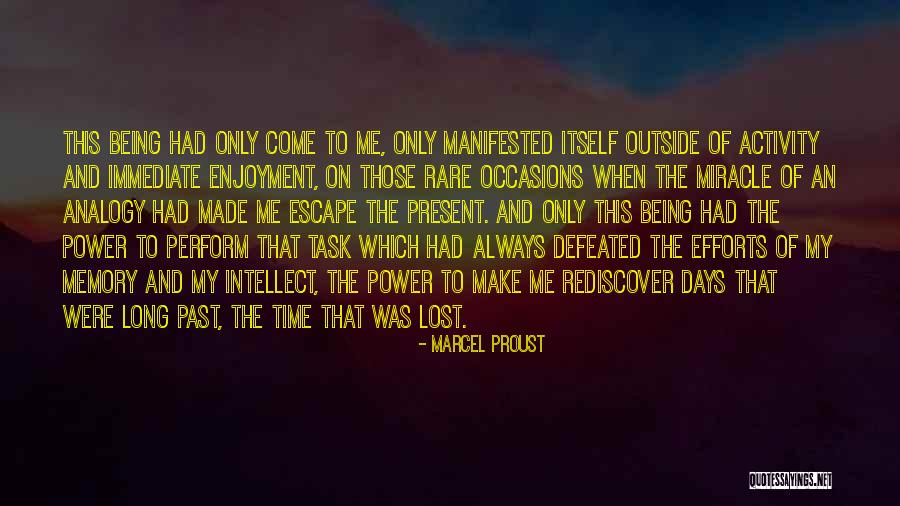 Rare Occasions Quotes By Marcel Proust