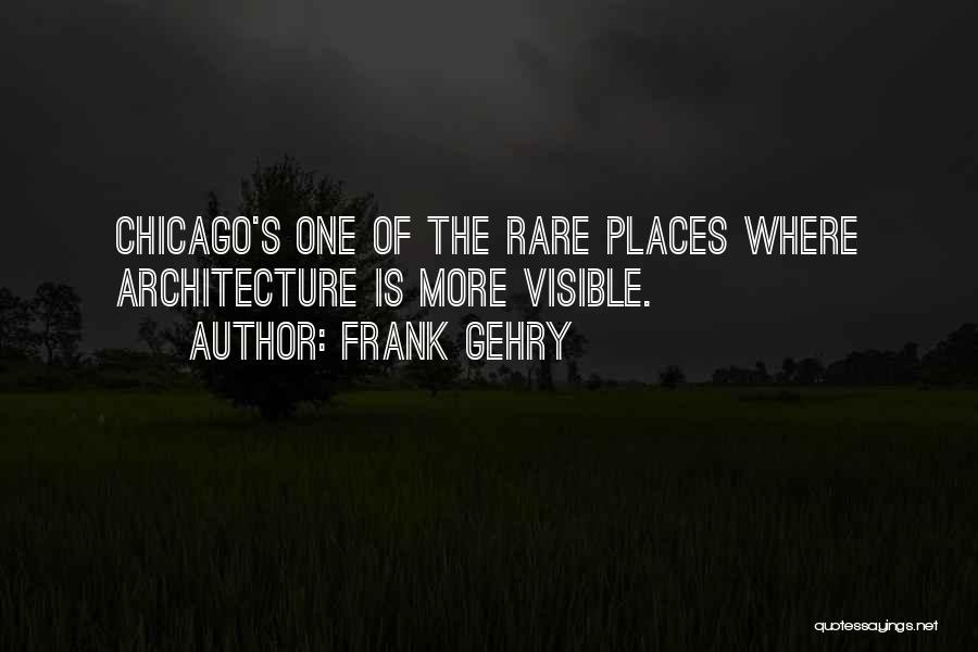 Rare Quotes By Frank Gehry
