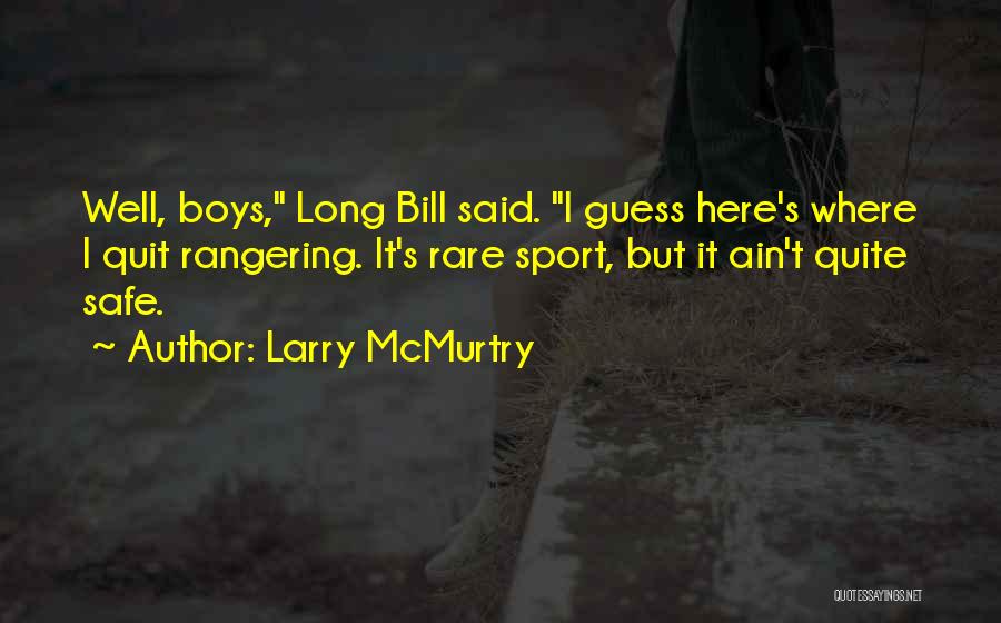 Rare Quotes By Larry McMurtry