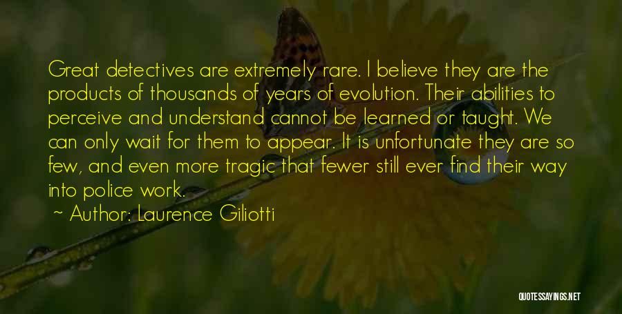 Rare To Find Quotes By Laurence Giliotti