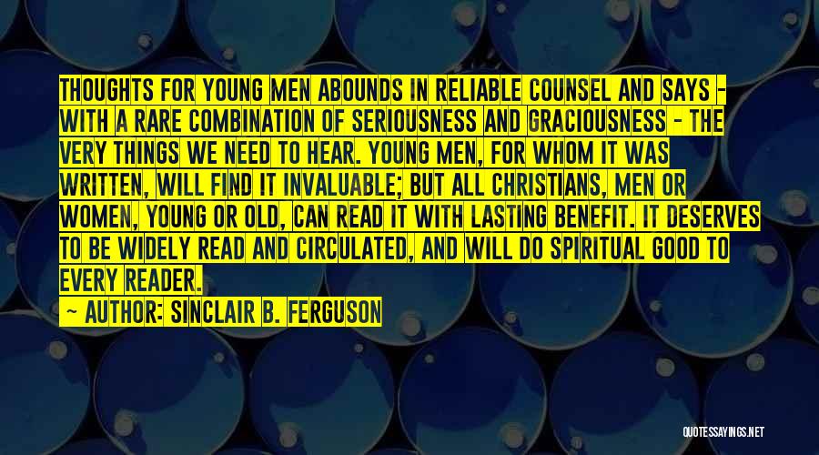 Rare To Find Quotes By Sinclair B. Ferguson