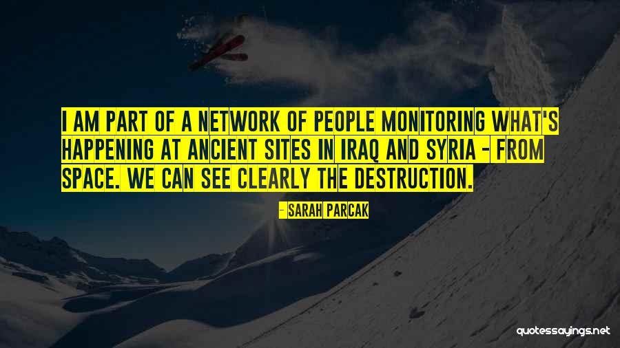 Rarefaction Waves Quotes By Sarah Parcak Rarefaction Waves Quotes By Sarah Parcak