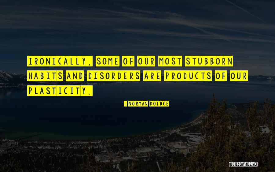 Rarefied Environmental Quotes By Norman Doidge Rarefied Environmental Quotes By Norman Doidge