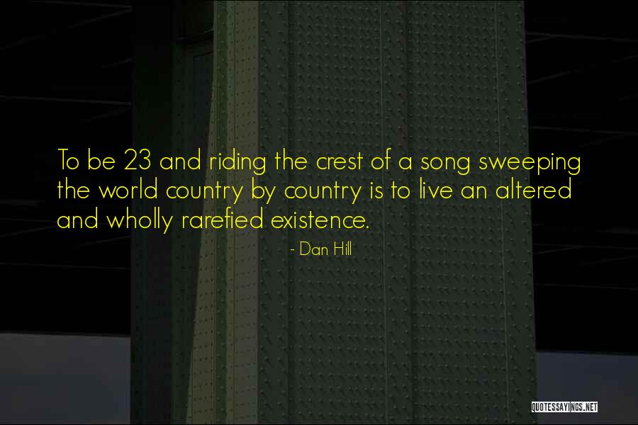 Rarefied Quotes By Dan Hill Rarefied Quotes By Dan Hill