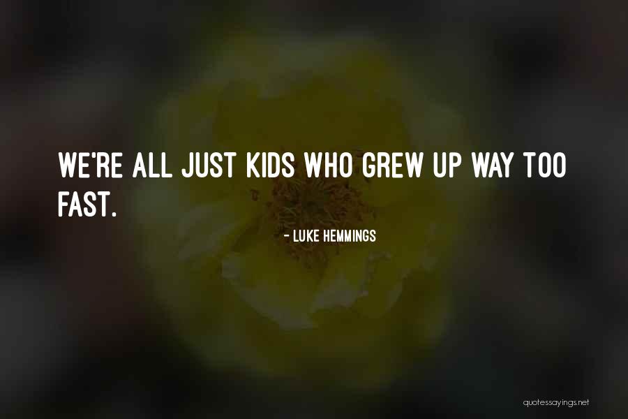 Rarely Famous Quotes By Luke Hemmings Rarely Famous Quotes By Luke Hemmings