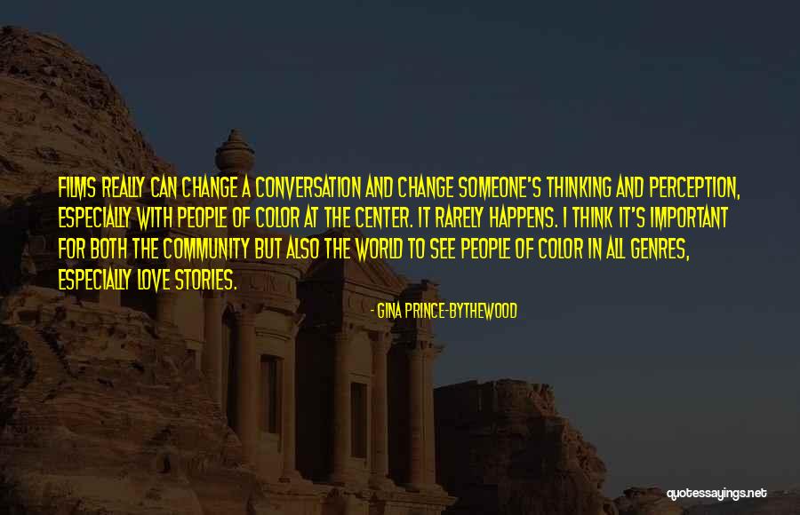 Rarely Important Quotes By Gina Prince-Bythewood Rarely Important Quotes By Gina Prince-Bythewood