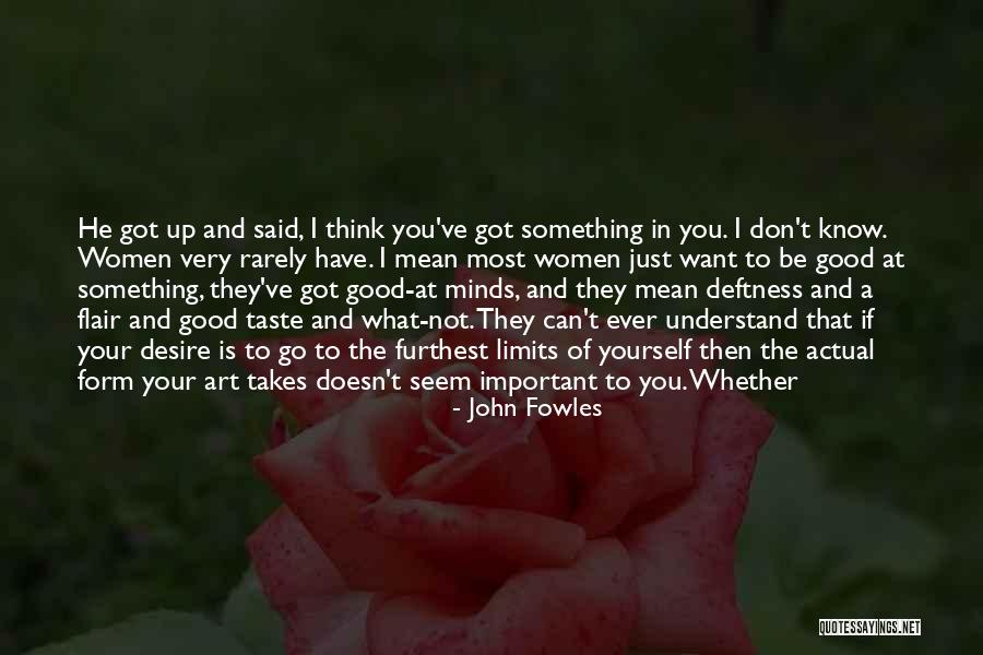 Rarely Important Quotes By John Fowles Rarely Important Quotes By John Fowles
