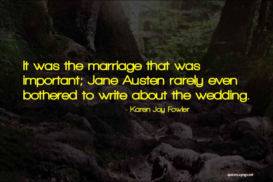 Rarely Important Quotes By Karen Joy Fowler Rarely Important Quotes By Karen Joy Fowler