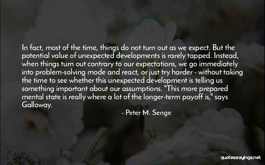 Rarely Important Quotes By Peter M. Senge Rarely Important Quotes By Peter M. Senge