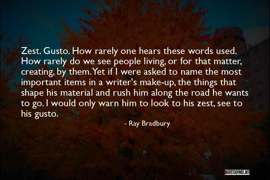 Rarely Important Quotes By Ray Bradbury Rarely Important Quotes By Ray Bradbury