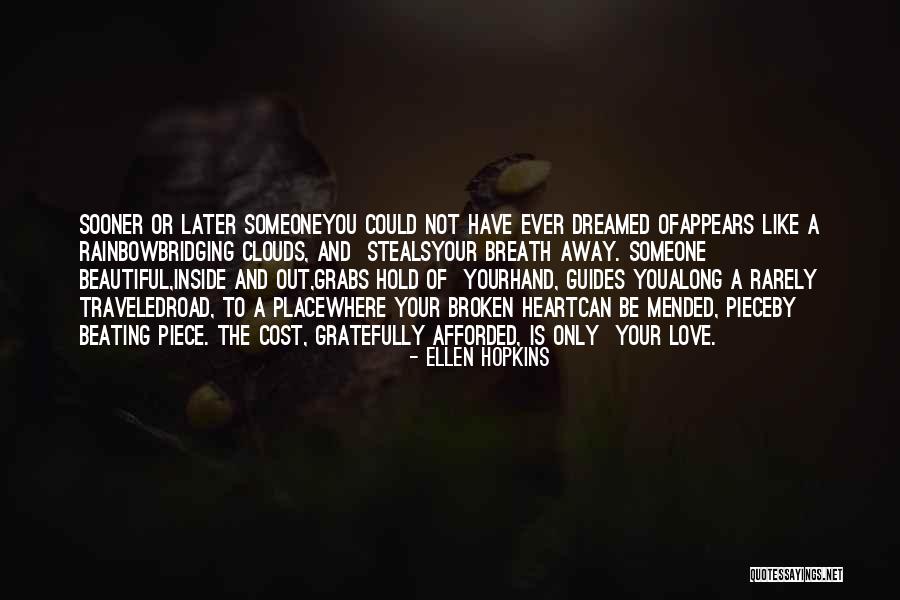 Rarely Love Quotes By Ellen Hopkins Rarely Love Quotes By Ellen Hopkins