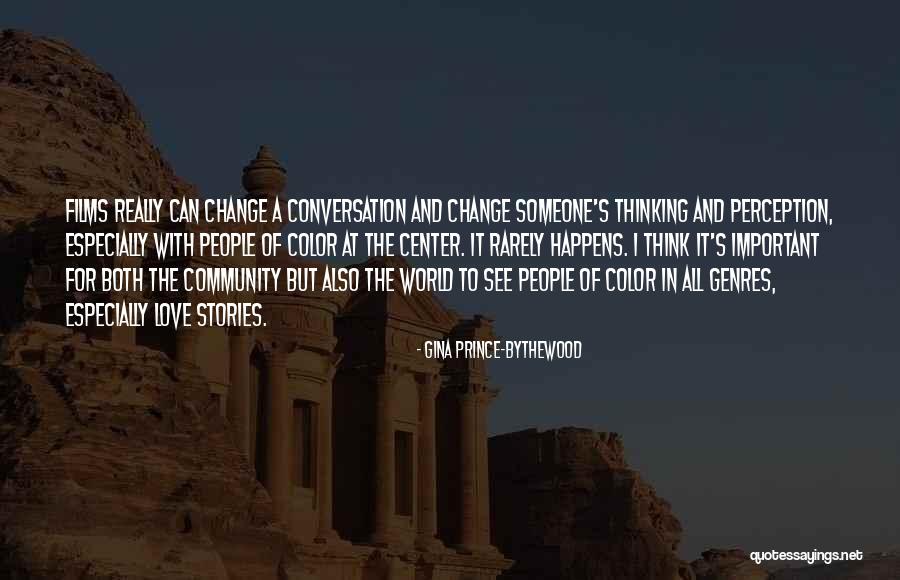 Rarely Love Quotes By Gina Prince-Bythewood Rarely Love Quotes By Gina Prince-Bythewood