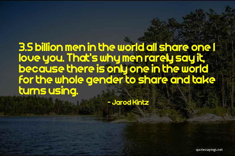 Rarely Love Quotes By Jarod Kintz Rarely Love Quotes By Jarod Kintz