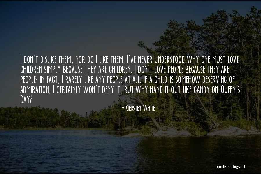 Rarely Love Quotes By Kiersten White Rarely Love Quotes By Kiersten White