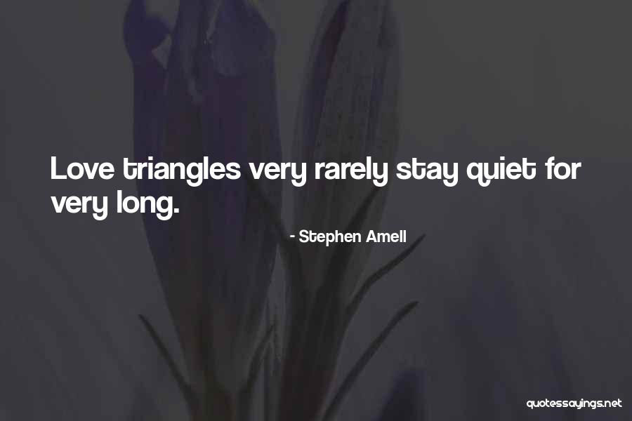 Rarely Love Quotes By Stephen Amell Rarely Love Quotes By Stephen Amell