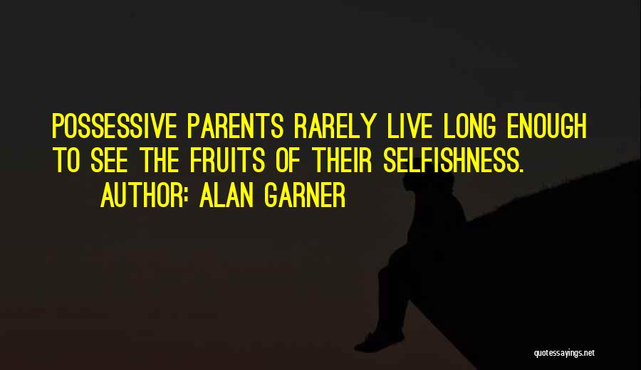 Rarely Quotes By Alan Garner