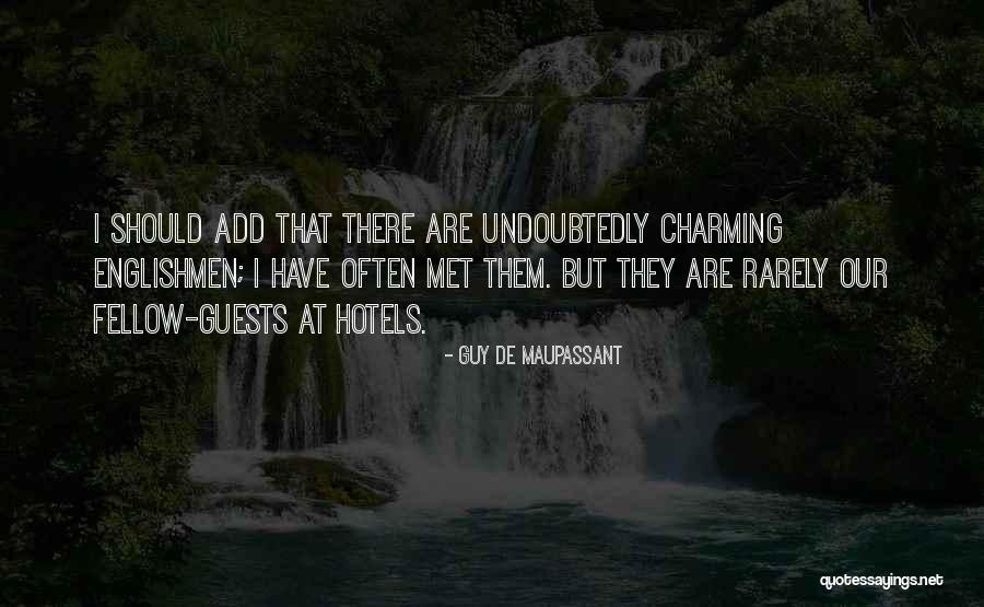 Rarely Quotes By Guy De Maupassant